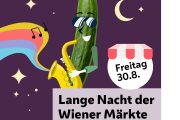 Lange Nacht der Wiener Märkte am 30.8.2024